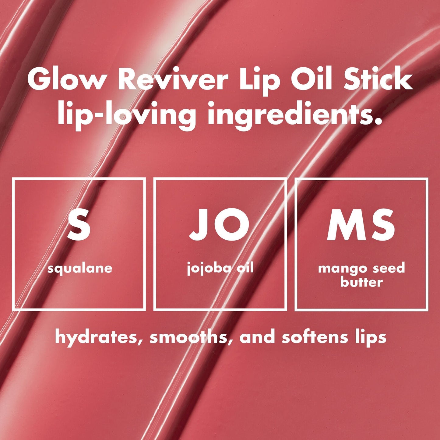 glow-reviver-lip-oil-stick-k0 0226_EDU_GRLipOilStick_Ingredients_8d407fe5-75fc-4ac2-84c8-b3e9303f05f8.jpg