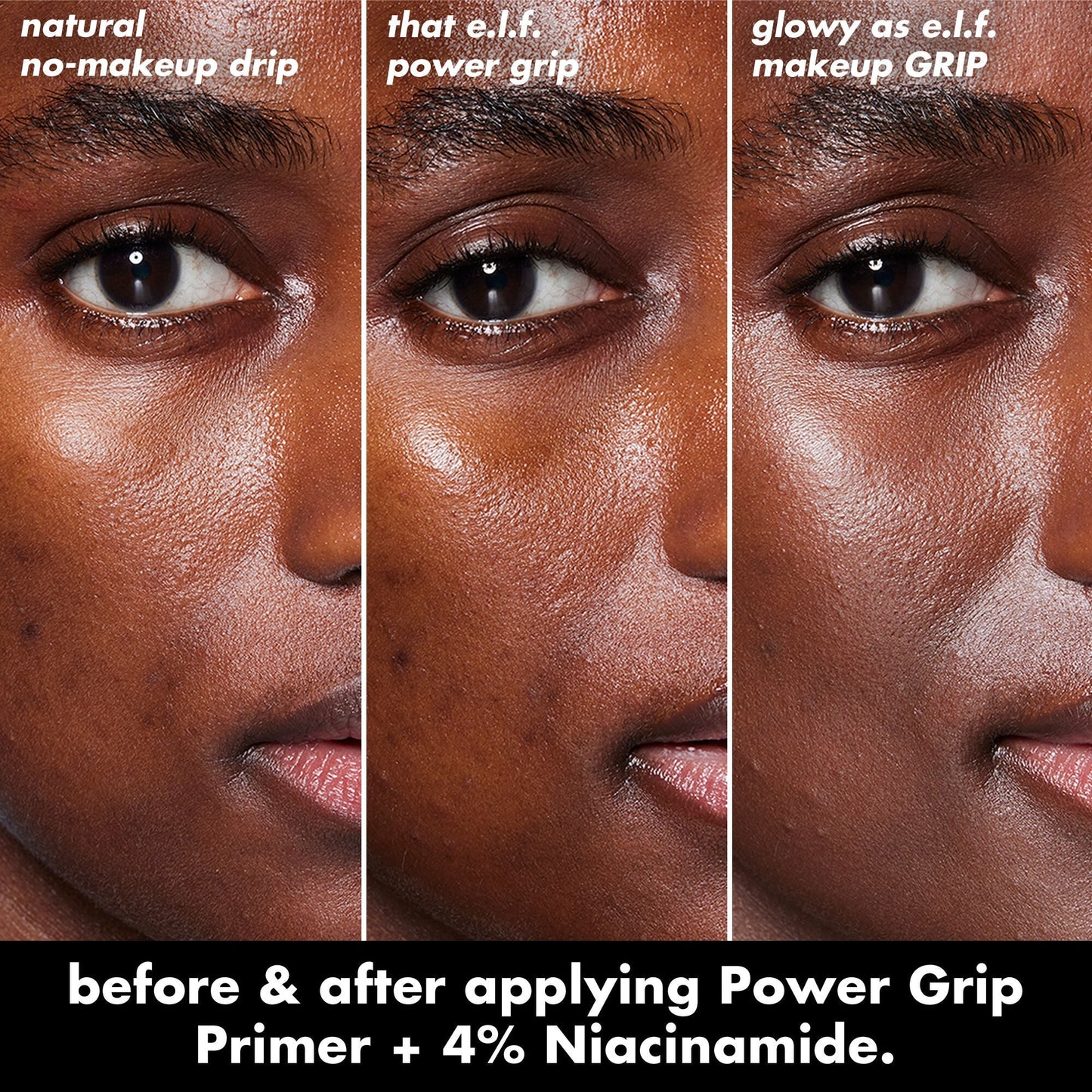 power-grip-primer-4-niacinamide-w9 0226_EDU_PowerGripPrimerNiacinamide_BA_Triptych1.jpg
