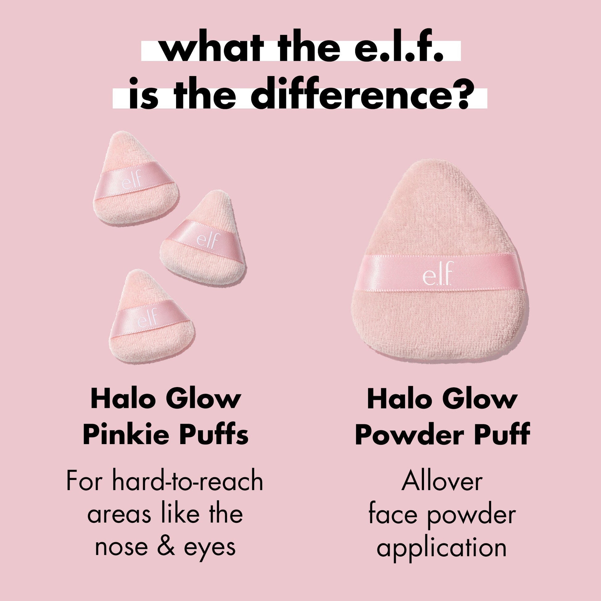 halo-glow-pinkie-puffs-d2 0324_PDP_PINKIE_PUFF_DIFFERENCE.jpg