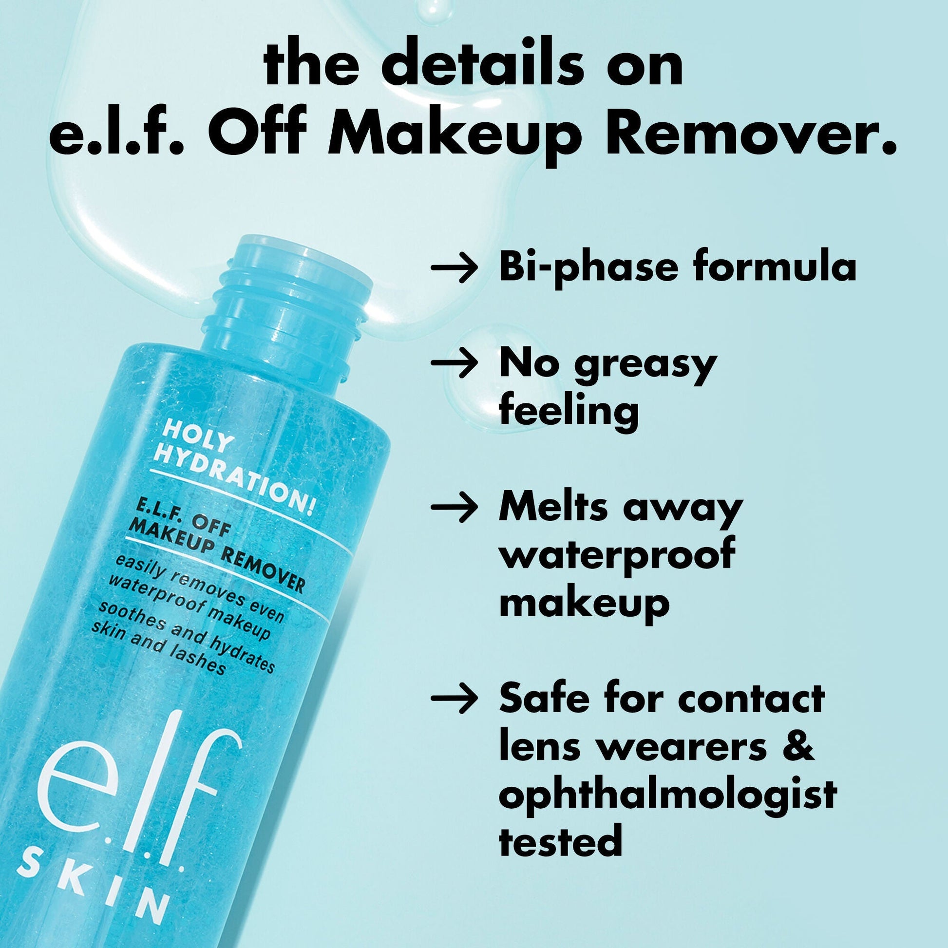 holy-hydration-e-l-f-off-makeup-remover-z0 0326_EDU_ELFOFF_MAKEUPREMOVER_Details.jpg