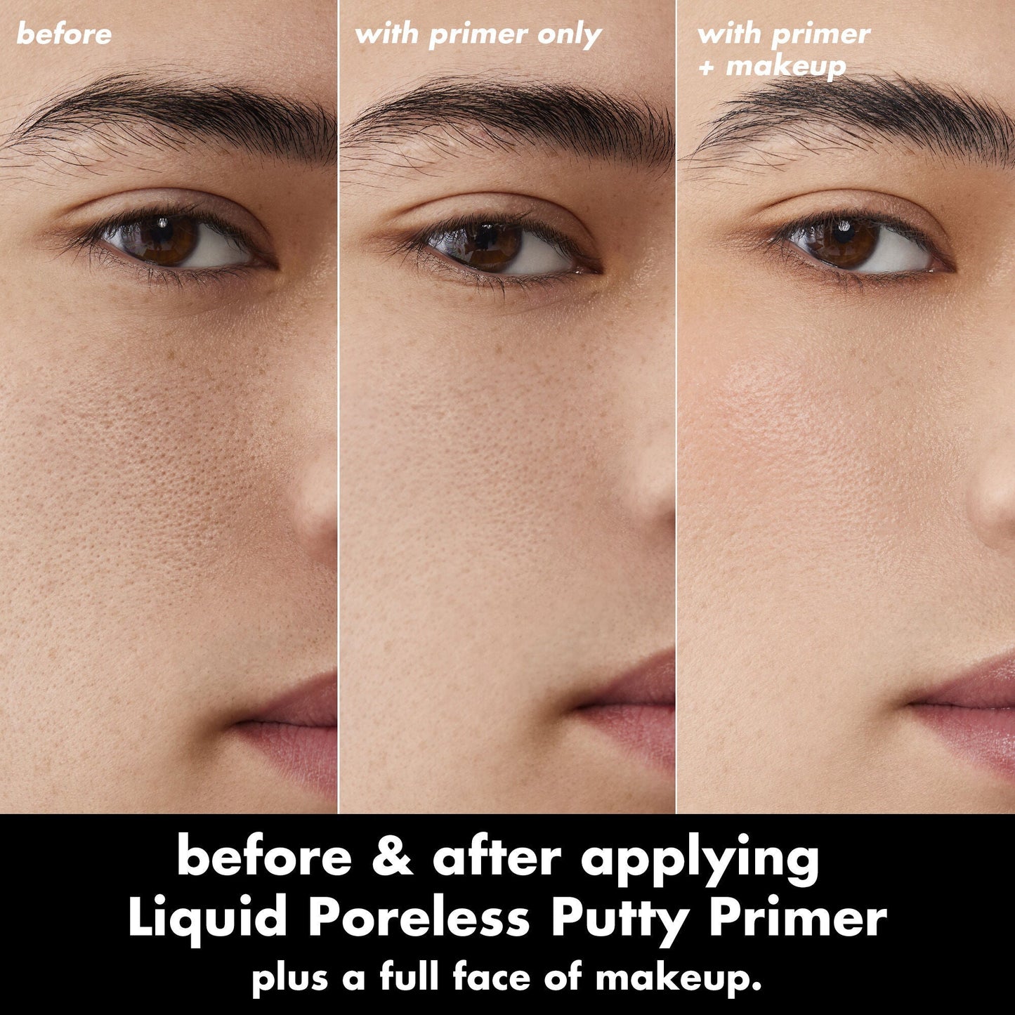 liquid-poreless-putty-primer-w5 0326_EDU_LiquidPorelessPuttyPrimer_BA_TRIPTYCH_Patrick.jpg
