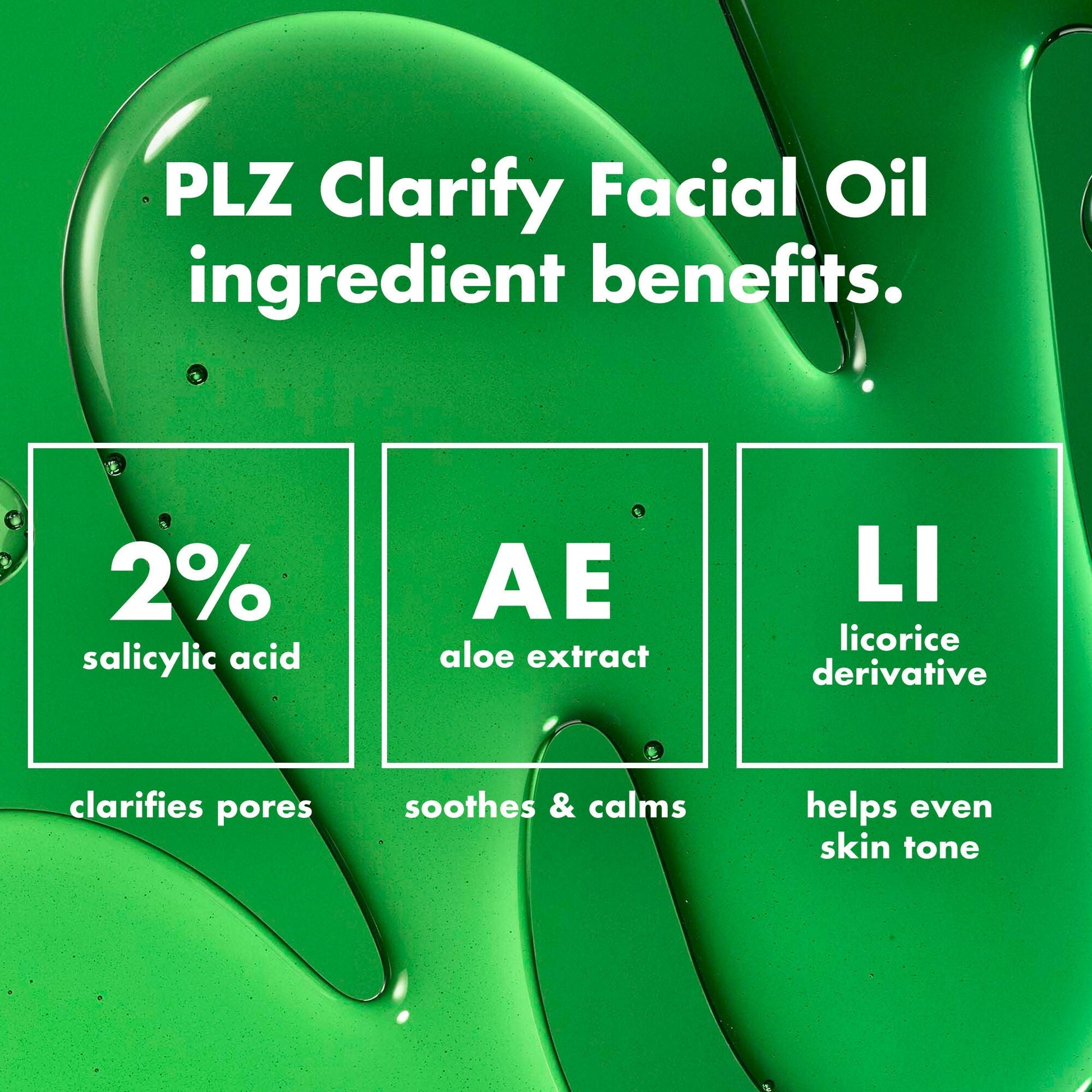 plz-clarify-facial-oil-y6 0326_EDU_PlzClarify_Ingredients.jpg