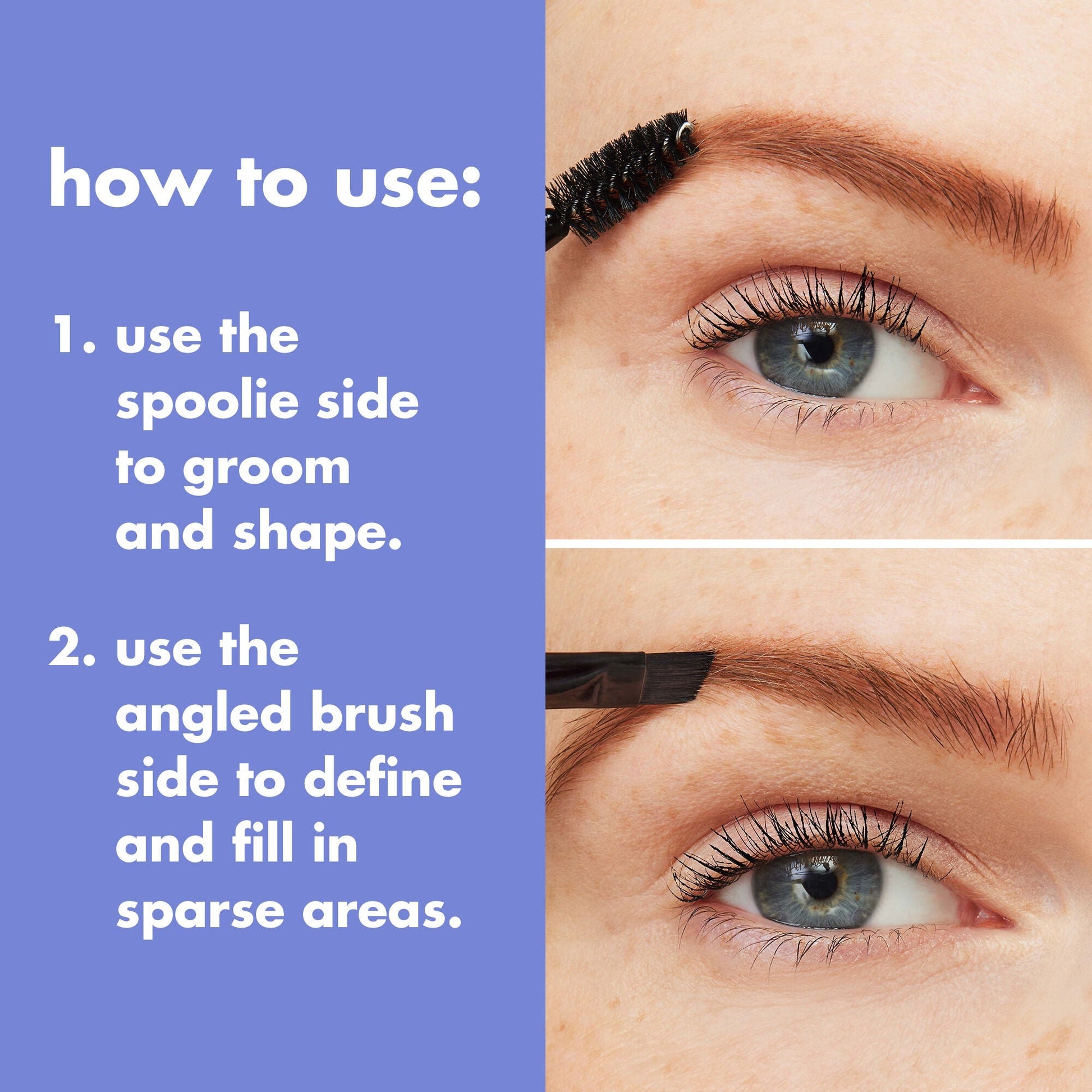 eyebrow-duo-brush-c4 0823_PDP_BRUSHES_DUAL-ENDED_BROW_HOW-TO.jpg