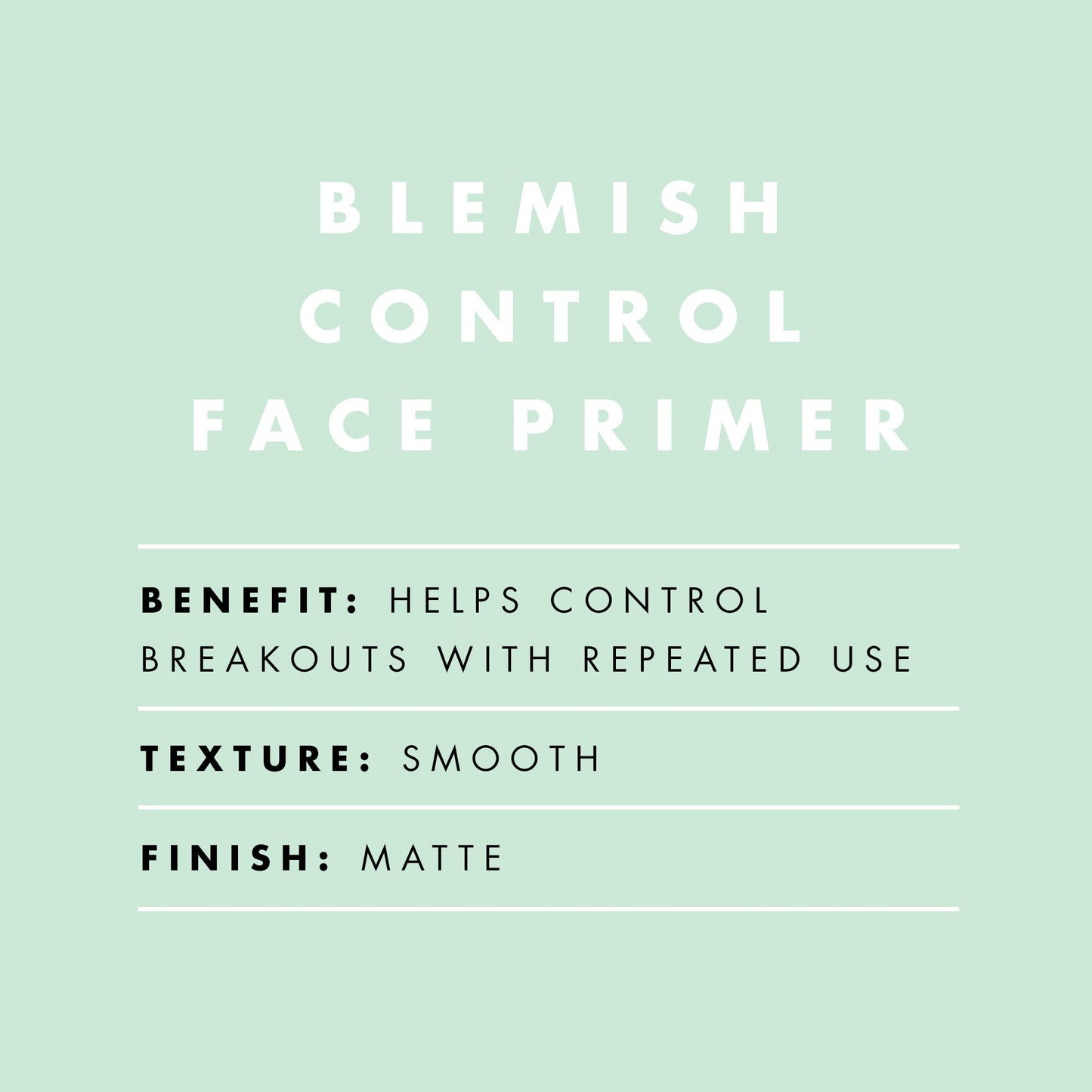 blemish-control-face-primer-large-size-b8 BlemishControlPrimer_Description_2000x2000_624621d5-7d1d-4987-8ac3-4347c928158d.jpg